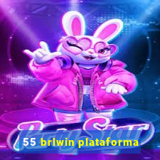 55 brlwin plataforma